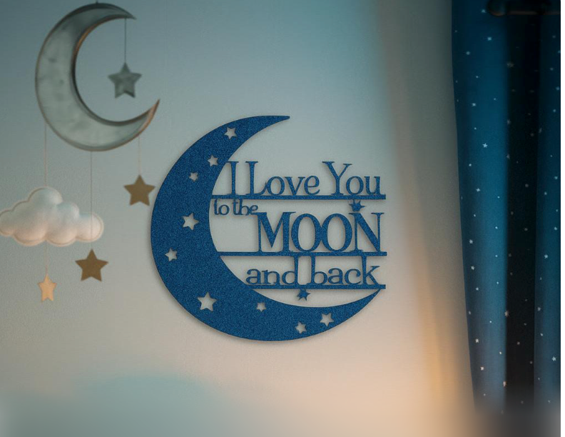 “I Love You to the Moon and Back” Steel Sign