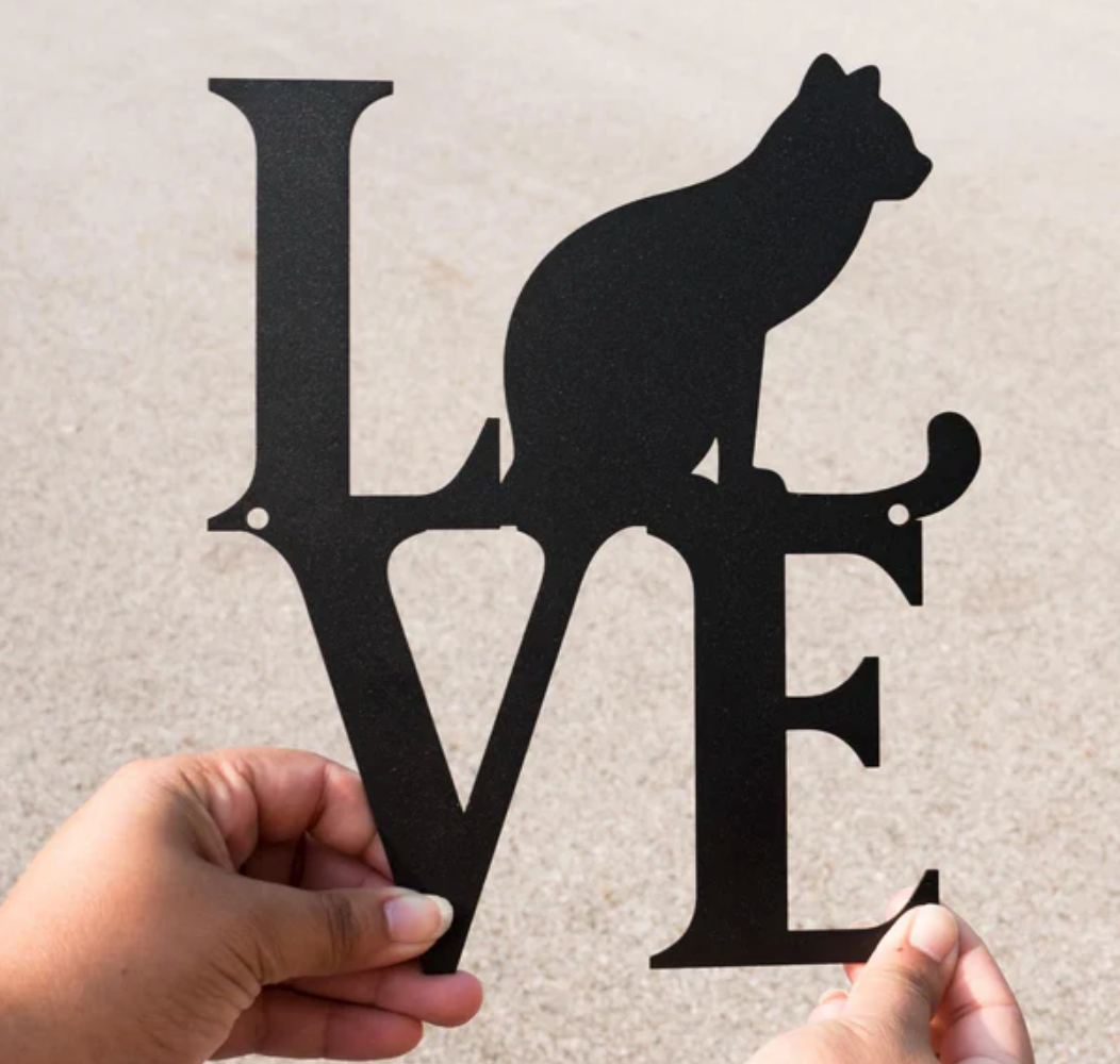 Custom Cat “Love” Steel Sign