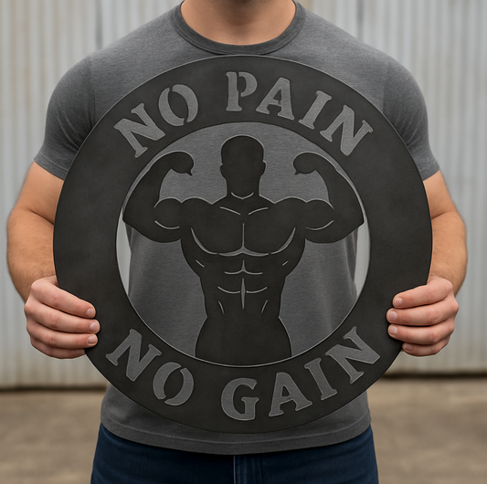“No Pain No Gain” Gym Steel Sign